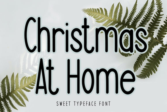 Christmas at Home: A Modern Sans Serif for Festive Branding