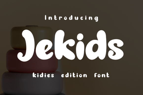 Jekids: The Playful Display Font for Children's Brands