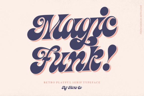 Magic Funk: The Retro Serif Font That Brings Bold Personality Back