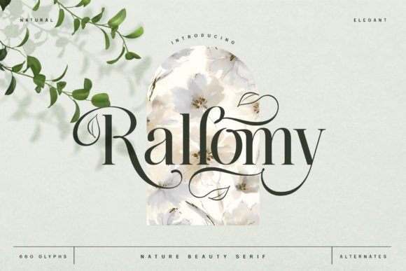 Rallomy: Capturing Nature's Elegance in Every Letterform