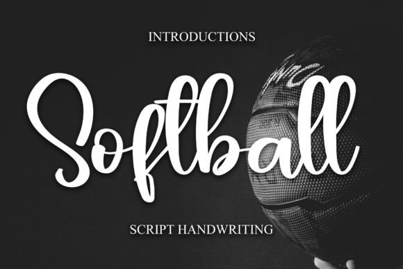 Softball: A Sweet & Cursive Handwritten Font for Joyful Design